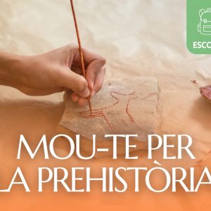Mou-te per la Prehistòria