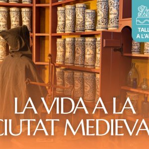 La vida a la ciutat medieval