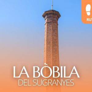 Visita guiada a la Bòbila del Sugranyes