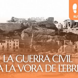 La Guerra Civil a la vora de l'Ebre